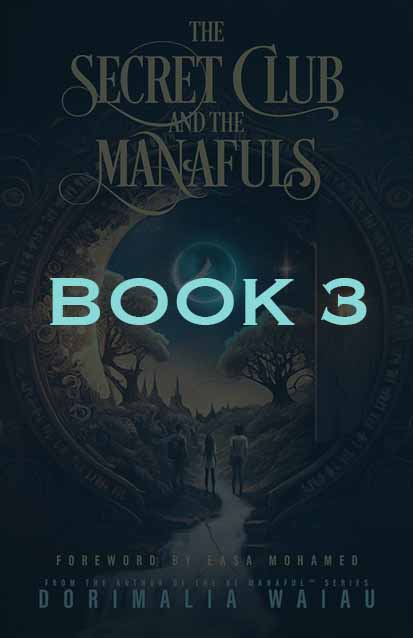 The Secret Club and the Manafuls